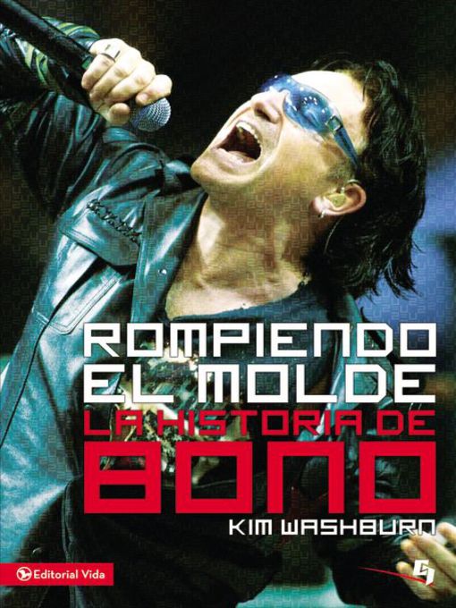 Title details for Rompiendo el molde, la historia de Bono by Kim Washburn - Available
